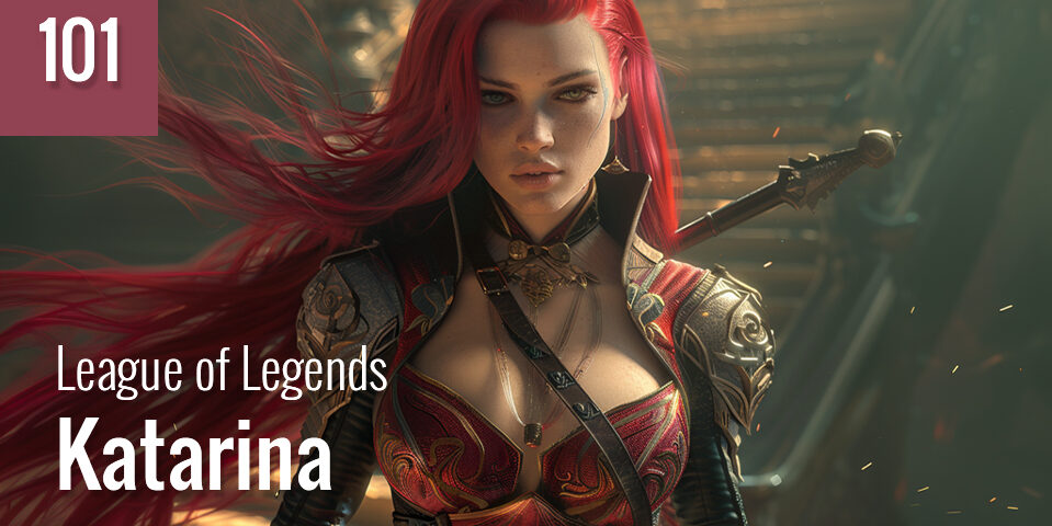 101 Katarina League of Legends featuredImage layout 959x521 1